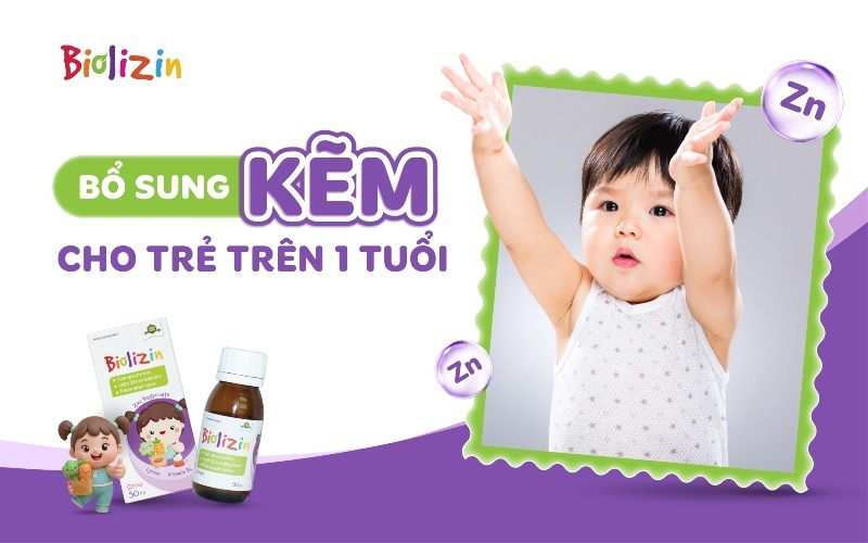bổ sung kẽm cho trẻ trên 1 tuổi thumb