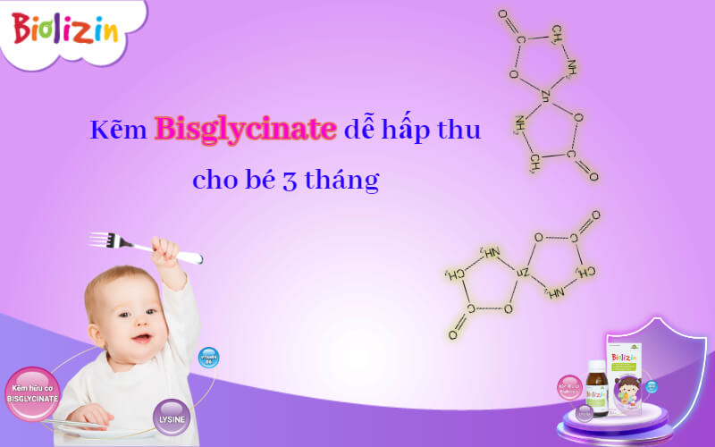 Kẽm bisglycinate dễ hấp thu cho bé