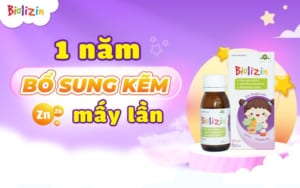 1 năm nên bổ sung kẽm cho bé mấy lần