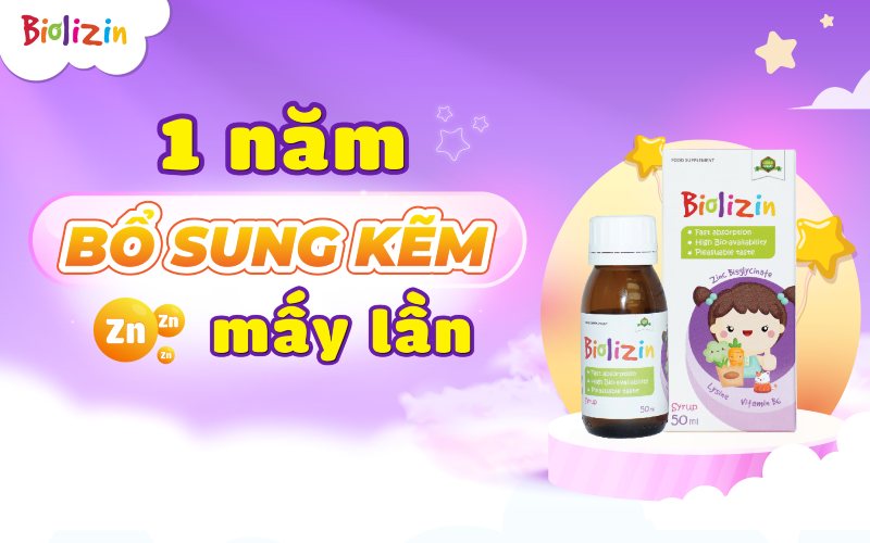 1 năm nên bổ sung kẽm cho bé mấy lần