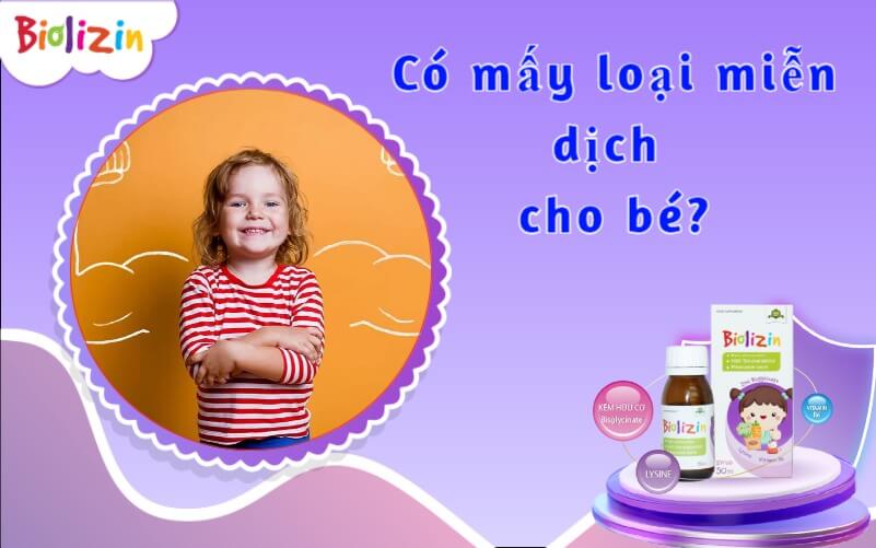 Có mấy loại miễn dịch cho bé 0