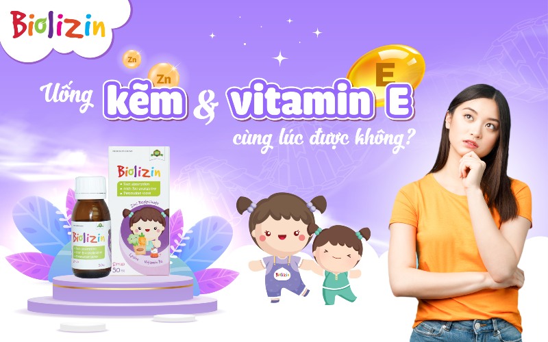 uống kẽm và vitamin e cùng lúc được không