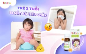 trẻ 2 tuổi bị sốt và tiêu chảy- thumb