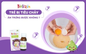 bé bị tiêu chảy ăn trứng được không