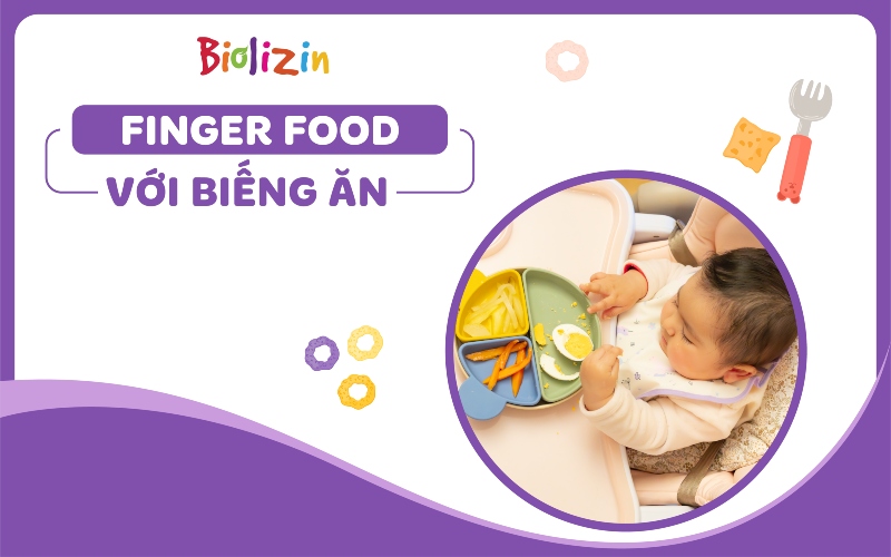 fingerfood với trẻ biếng ăn thumb