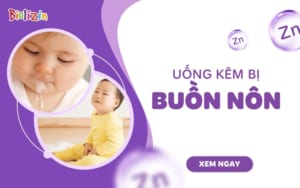 trẻ uống kẽm bị buồn nôn thumb