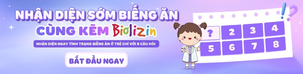 Nhận diện sớm biếng ăn cùng Kẽm Biolizin