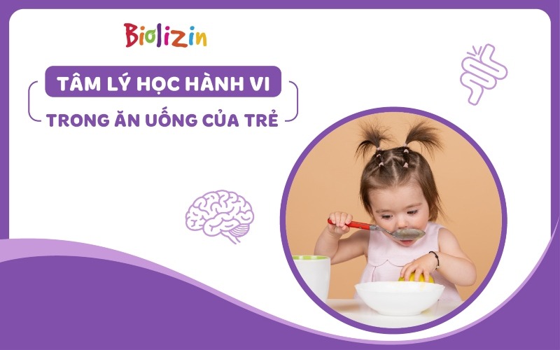 Tâm lý học hành vi ăn uống ở trẻ thumb