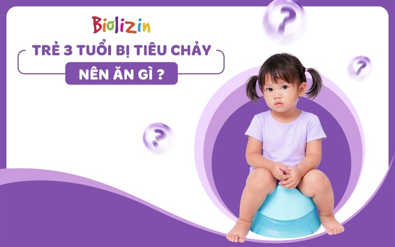 trẻ 3 tuổi bị tiêu chảy nên ăn gì thumb