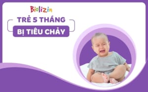 dấu hiệu tiêu chảy ở trẻ 5 tháng tuổi thumb