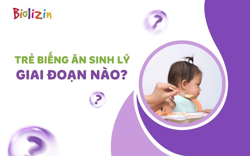 trẻ biếng ăn sinh lý giai đoạn nào thumb