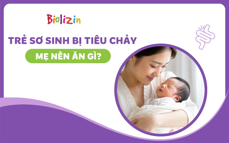 trẻ sơ sinh bị tiêu chảy mẹ nên ăn gì thumb