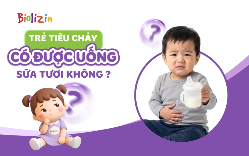 trẻ bị tiêu chảy có uống sữa tươi được không thumb